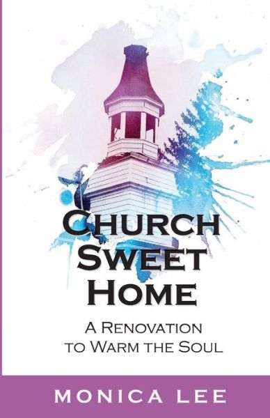 Cover for Monica Lee · Church Sweet Home (Paperback Book) (2020)