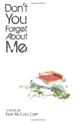 Cover for Erin Mccole Cupp · Don't You Forget About Me (Paperback Book) (2013)