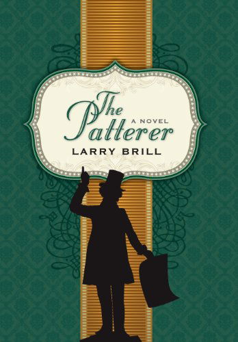 Cover for Larry Brill · The Patterer (Hardcover Book) (2014)