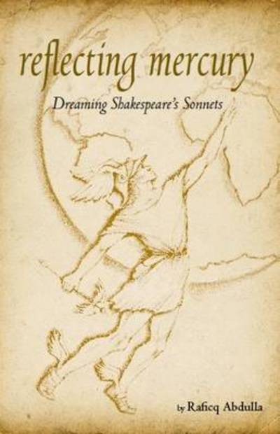 Cover for Raficq Abdulla · Reflecting Mercury: Dreaming Shakespeare's Sonnets (Paperback Book) (2016)