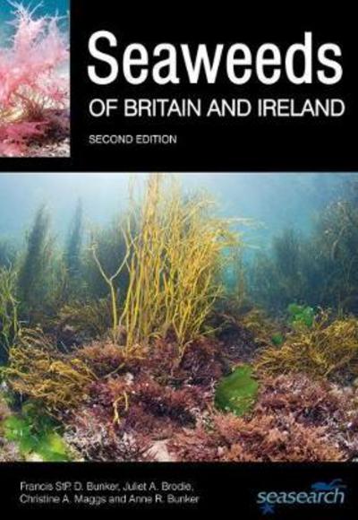 Cover for Francis Bunker · Seaweeds of Britain and Ireland (Paperback Book) [2 Revised edition] (2017)