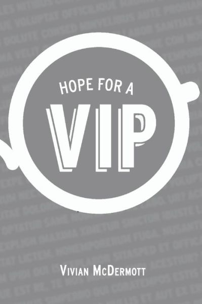 Cover for Vivian McDermott · Hope for a VIP (Paperback Book) (2019)