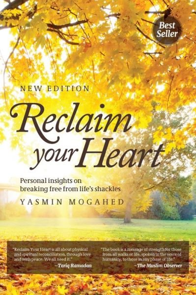 Cover for Yasmin Mogahed · Reclaim Your Heart: Personal Insights on breaking free from life's shackles (Taschenbuch) (2015)