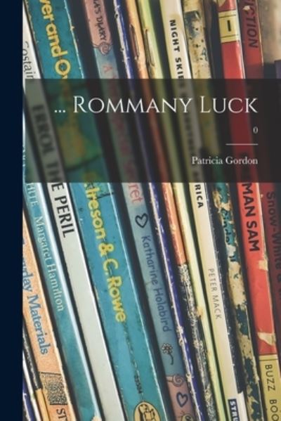 Cover for Patricia Gordon · ... Rommany Luck; 0 (Paperback Bog) (2021)