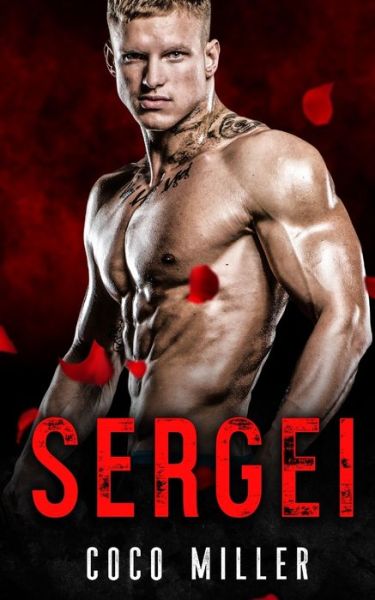 Cover for Coco Miller · SERGEI BWWM Russian Mafia Romance (Paperback Book) (2019)