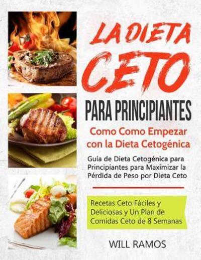 Cover for Will Ramos · La Dieta Ceto para Principiantes (Paperback Book) (2019)