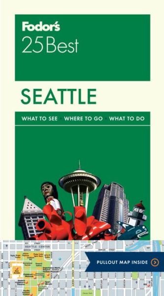 Cover for Fodor\'s · Fodor's Seattle 25 Best (Taschenbuch) (2015)