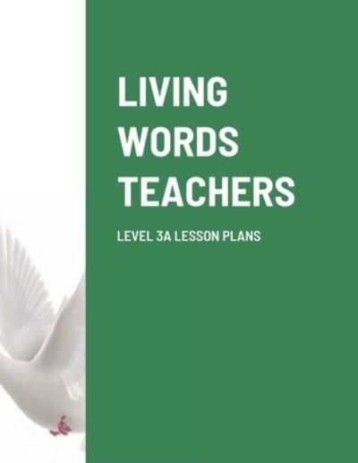 Cover for Paul Barker · Living Words Teachers Level 3a Lesson Plans (Bog) (2021)