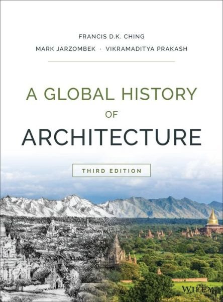 Cover for Ching, Francis D. K. (University of Washington, Seattle, WA) · A Global History of Architecture (Innbunden bok) (2017)