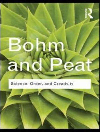 Cover for David Bohm · Science, Order and Creativity - Routledge Classics (Inbunden Bok) (2016)