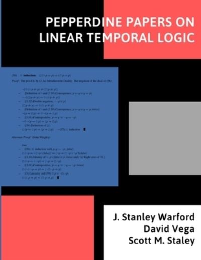 Cover for J Stanley Warford · Pepperdine Papers on Linear Temporal Logic (Paperback Book) (2021)