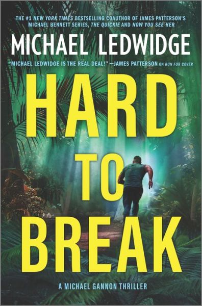 Cover for Michael Ledwidge · Hard to Break (Hardcover Book) (2023)