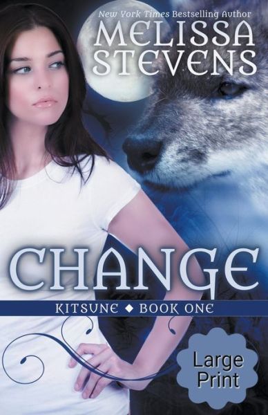 Change - Melissa Stevens - Books - TNT Publications - 9781393814337 - March 31, 2020