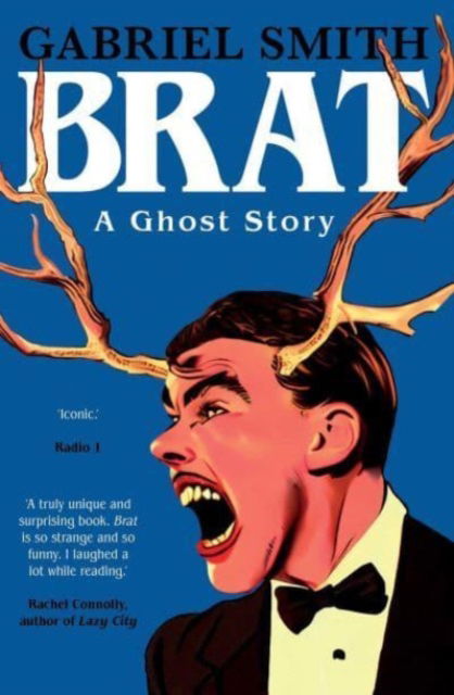 Cover for Gabriel Smith · BRAT: A Ghost Story (Paperback Book) (2025)