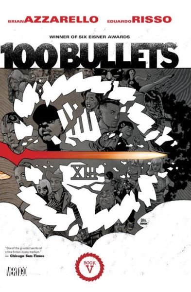 100 Bullets Book Five - Brian Azzarello - Libros - DC Comics - 9781401261337 - 5 de abril de 2016