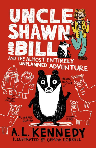 Cover for A. L. Kennedy · Uncle Shawn and Bill and the Almost Entirely Unplanned Adventure - Uncle Shawn (Paperback Book) (2018)