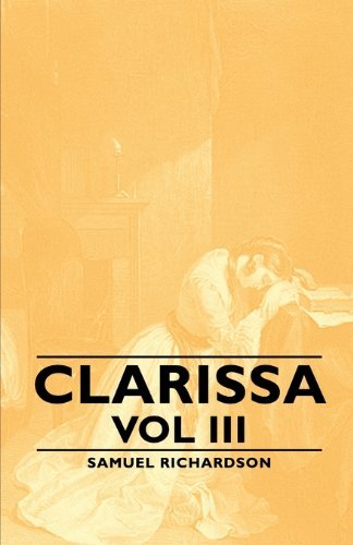 Cover for Samuel Richardson · Clarissa - Vol III (Taschenbuch) (2007)