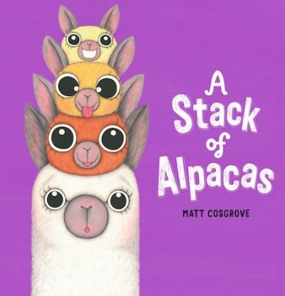 Cover for Matt Cosgrove · A Stack of Alpacas (PB) (Paperback Book) (2020)