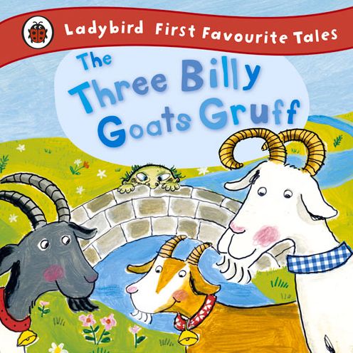 The Three Billy Goats Gruff: Ladybird First Favourite Tales - First Favourite Tales - Irene Yates - Książki - Penguin Random House Children's UK - 9781409306337 - 24 lutego 2011