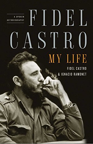 Cover for Ignacio Ramonet · Fidel Castro: My Life: A Spoken Autobiography (Paperback Book) [Reprint edition] (2009)
