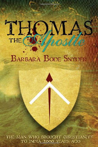 Cover for Barbara Bode Snyder · Thomas the Apostle (Paperback Book) (2008)