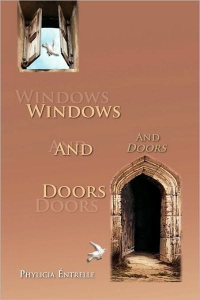 Cover for Phylicia Éntrelle · Windows and Doors (Paperback Bog) (2009)