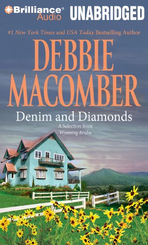 Denim and Diamonds: a Selection from Wyoming Brides - Debbie Macomber - Audiobook - Brilliance Audio - 9781441861337 - 1 listopada 2010