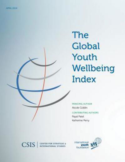 Cover for Nicole Goldin · The Global Youth Wellbeing Index - CSIS Reports (Paperback Book) (2014)