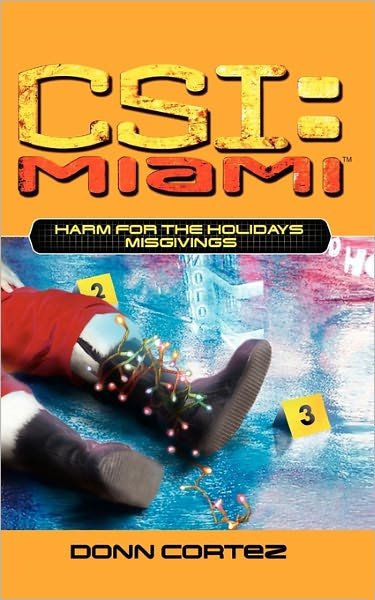 Cover for Donn Cortez · Harm for the Holidays: Misgivings (Csi: Miami) (Taschenbuch) (2011)