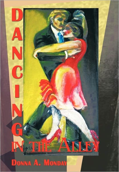 Cover for Donna a Monday · Dancing in the Alley (Paperback Book) (2010)