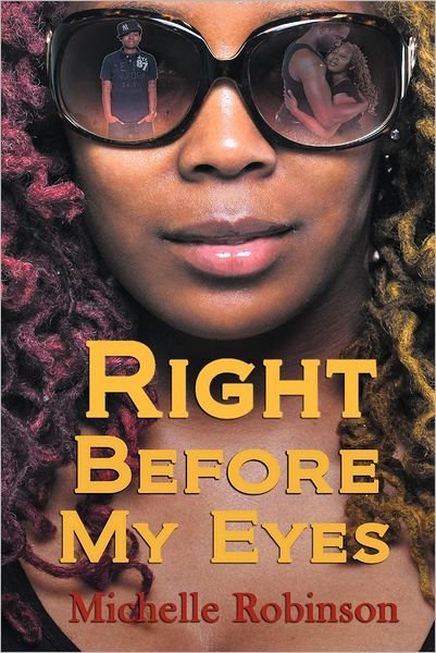 Cover for Michelle Robinson · Right Before My Eyes (Paperback Bog) (2012)