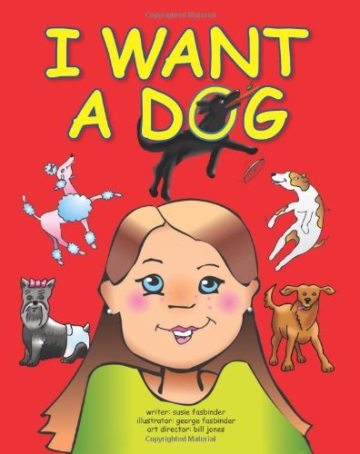 Cover for Bill Jones · I Want a Dog (Paperback Bog) (2011)