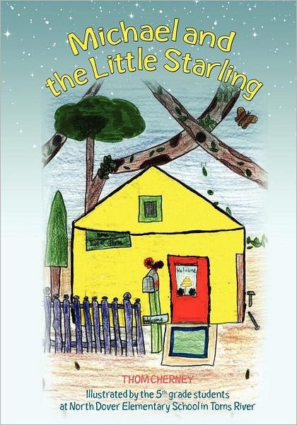 Cover for Thom Cherney · Michael and the Little Starling (Paperback Book) (2012)