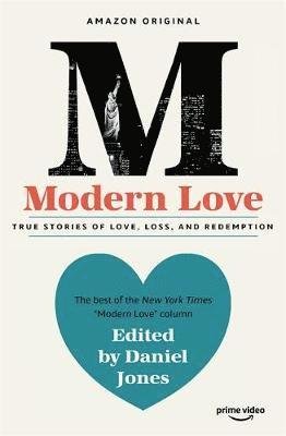 Cover for Daniel Jones · Modern Love: Now an Amazon Prime series (Pocketbok) (2019)