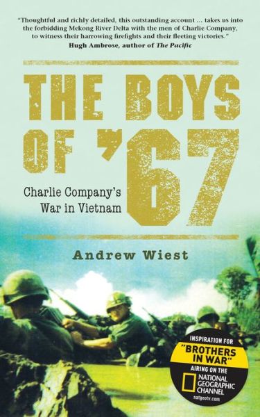 Cover for Andrew Wiest · The Boys of ’67: Charlie Company’s War in Vietnam (Pocketbok) (2014)