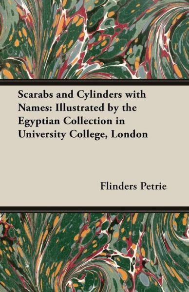 Cover for Flinders Petrie · Scarabs and Cylinders with Names (Taschenbuch) (2013)