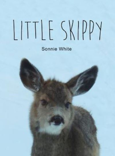 Cover for Sonnie White · Little Skippy (Hardcover Book) (2019)