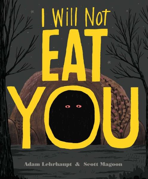 Cover for Adam Lehrhaupt · I Will Not Eat You (Hardcover Book) (2016)