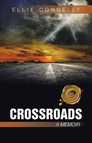 Crossroads: a Memoir - Ellie Connelly - Książki - Trafford Publishing - 9781490748337 - 14 października 2014