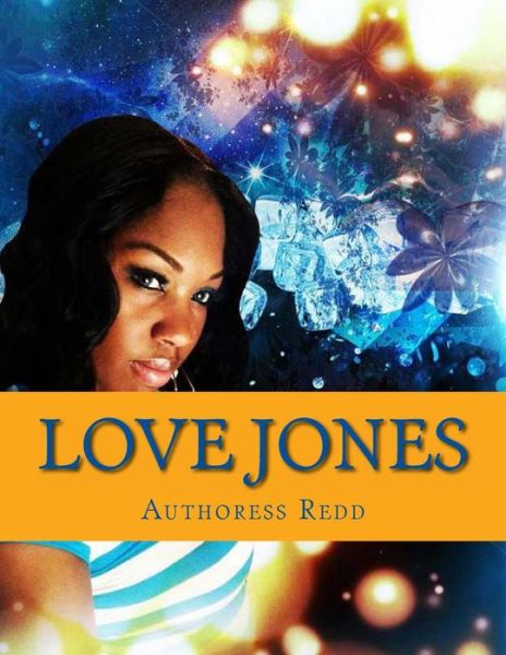 Cover for Authoress Redd · Love Jones (Paperback Book) (2013)