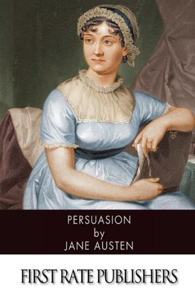 Persuasion - Jane Austen - Boeken - Createspace - 9781494373337 - 4 december 2013