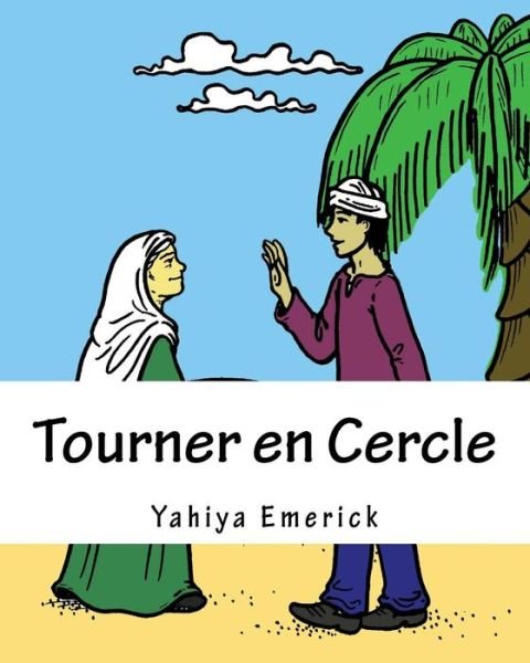 Cover for Yahiya Emerick · Tourner en Cercle (Paperback Book) (2014)