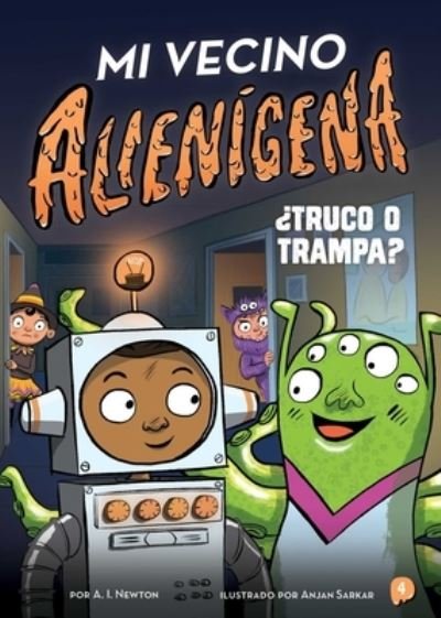 Cover for A. I. Newton · Mi Vecino Alienígena 4 (Book) (2023)