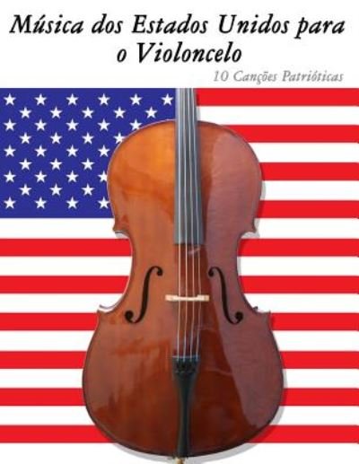 Cover for Uncle Sam · Musica Dos Estados Unidos Para O Violoncelo: 10 Cancoes Patrioticas (Taschenbuch) (2014)