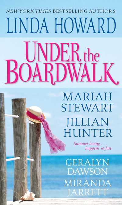 Cover for Linda Howard · Under the Boardwalk A Dazzling Collection of All New Summertime Love Stories (Book) (2014)