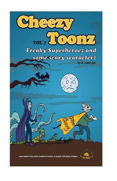 Cover for Dr Cheez · Cheezy Toonz Vol 7 (Paperback Book) (2014)