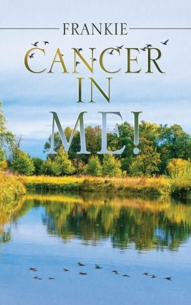 Cover for Frankie · Cancer in Me! (Paperback Book) (2020)