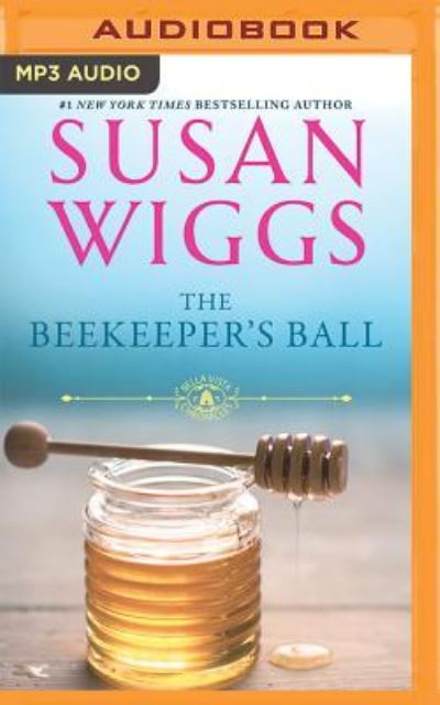 Cover for Susan Wiggs · Beekeeper's Ball, The (MP3-CD) (2016)