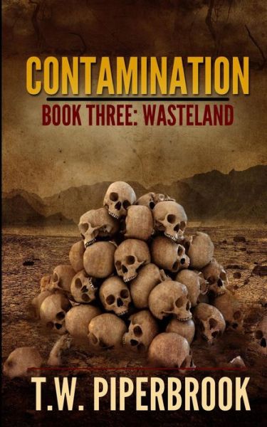 Cover for T W Piperbrook · Contamination 3 (Paperback Book) (2015)