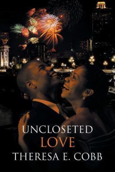 Cover for Theresa E Cobb · Uncloseted Love (Paperback Book) (2015)